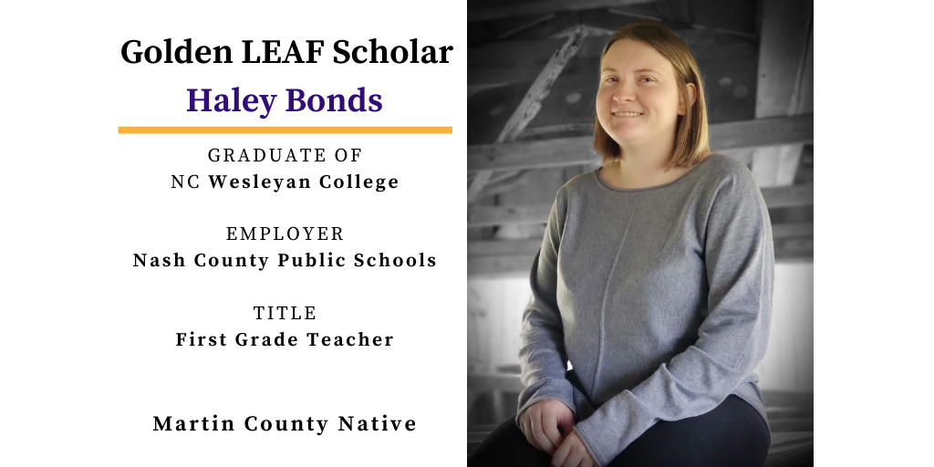 Golden LEAF Scholarship Alumni Spotlight: Haley Bonds