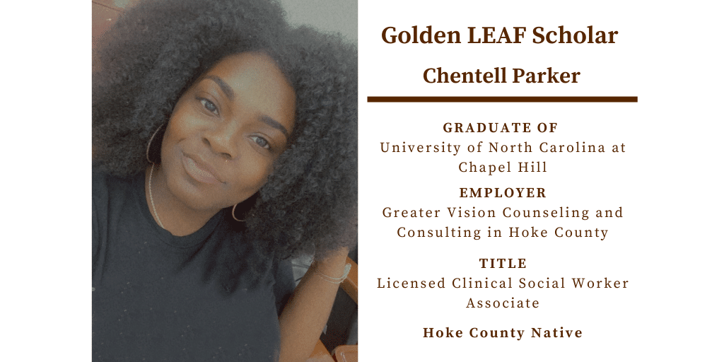 Golden LEAF Scholarship Alumni Spotlight: Chentell Parker