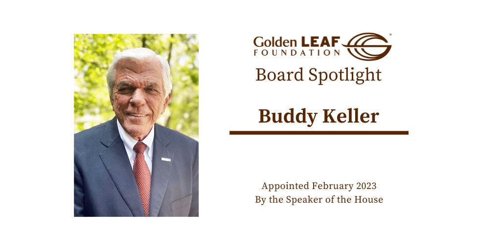 Golden LEAF Board Spotlight: Buddy Keller