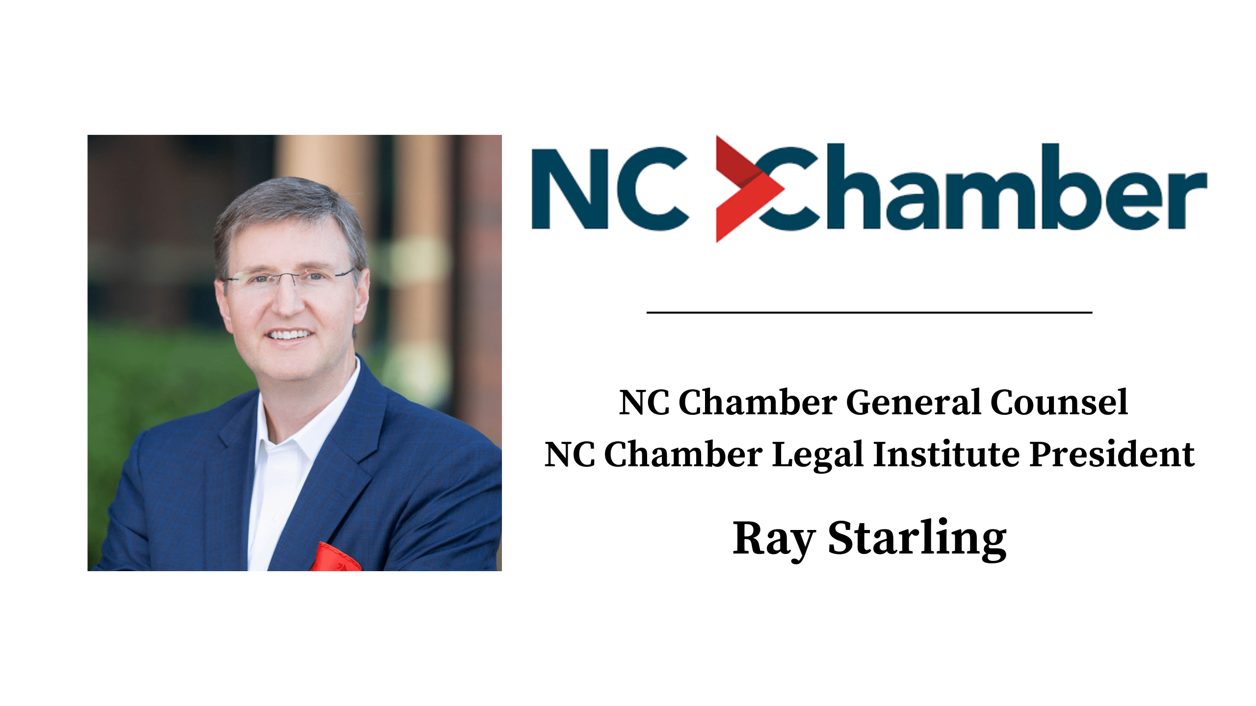 Critical Conversations with Scott T. Hamilton featuring Ray Starling, General Counsel & President of the NC Chamber Legal Institute