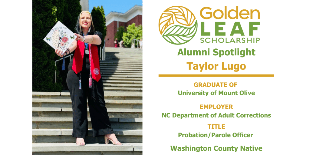 Golden LEAF Scholar Alumni Spotlight: Taylor Lugo